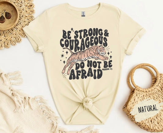 Be Strong & Courageous