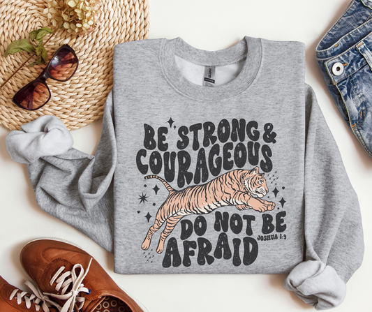 Be Strong & Courageous
